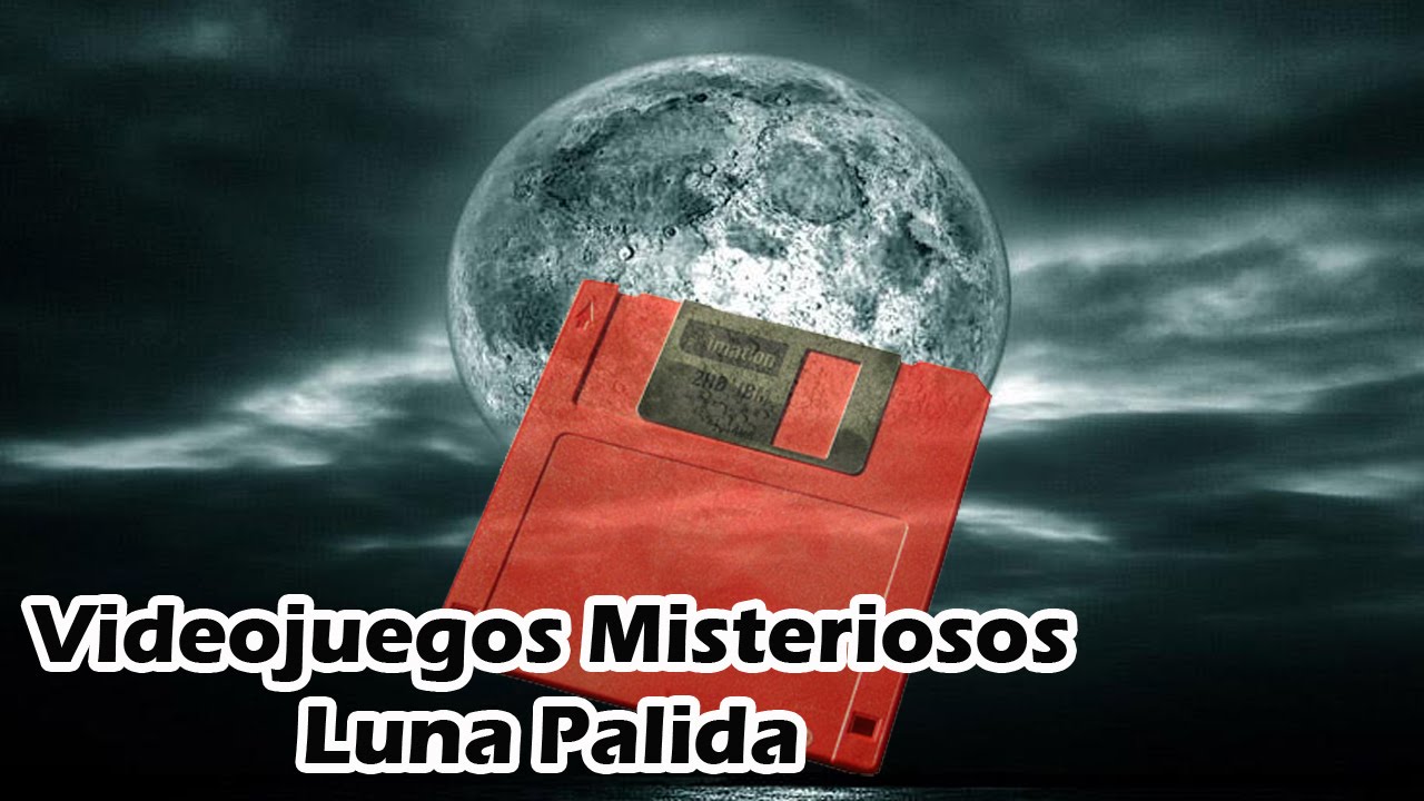 VideoJuegos Misteriosos: Luna Palida