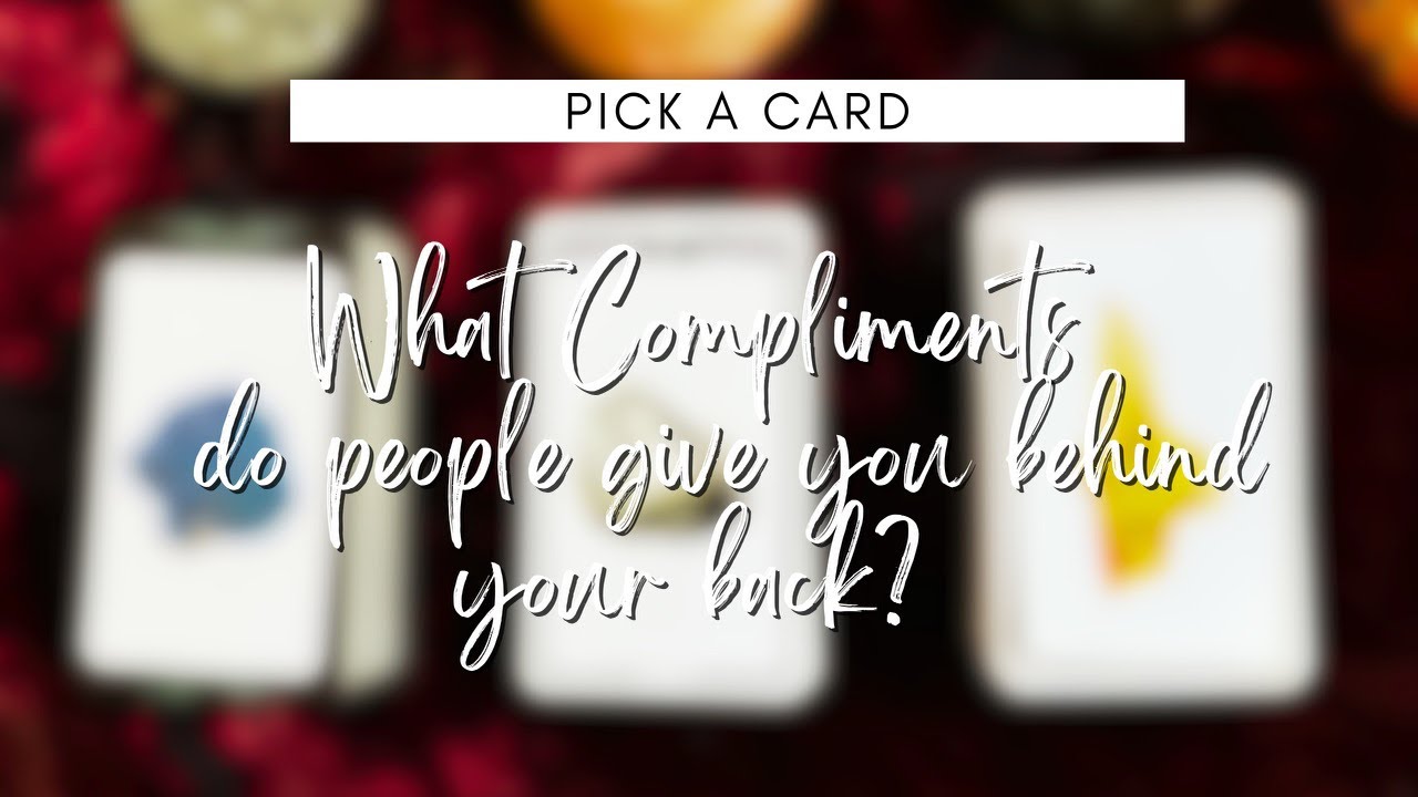 🤫 What compliments do people give you behind your back? ☺️