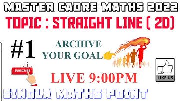 #1|| MASTER CADRE MATHS 2022 || ST. LINE (2D) || MATHS WITH ROHIT SIR || LIVE AT 9:00PM ||