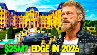 From WWE Legend to Multi-Millionaire: Edge in 2026