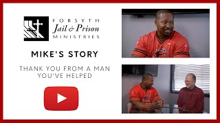 Mike's Story: Thank You From A Man You've Helped