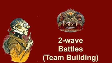 FoEhints: 2 Wave Battles in Forge of Empires
