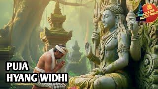 Dengarkan Puja Hyang Widhi | Getaran Suci untuk Kedamaian, Keselamatan & Keharmonisan Hidup