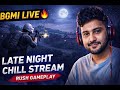 BGMI Late Night Chill Stream 😌🔥 | Rush Gameplay | Road to 1K Subs ❤️‍🔥| OG ViperVish