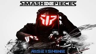 Smash Into Pieces - Yolo - HQ