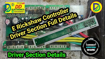 E rickshaw Cotroller Driver Section Full details | How To Repair E Rickshaw Driver Section