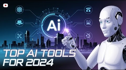 BEST AI Tools of 2024 to Boost Your Productivity