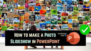 How to make a Photo Slideshow in PowerPoint