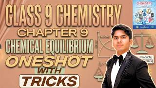 Chapter 9 Chemical Equilibrium | One Shot | Class 9 Chemistry Federal Board New Book 2026 NBF