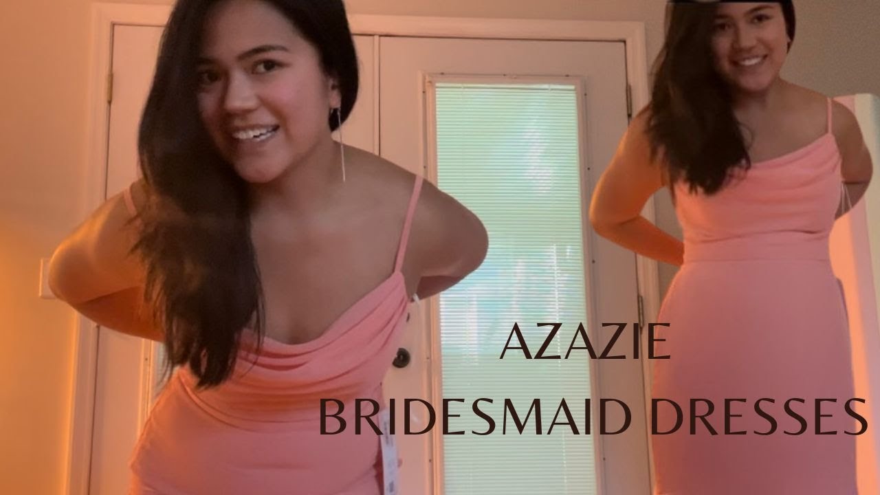 AZAZIE Bridesmaid Dresses Try On & Review AZAZIE Bridesmaid Dresses Try On & Review