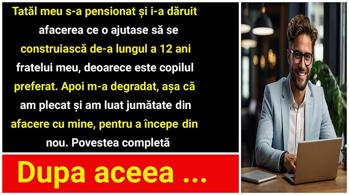 Tatăl se retrage și îi trece afacerea mea de 12 ani fratelui meu, copilul de aur  AITA