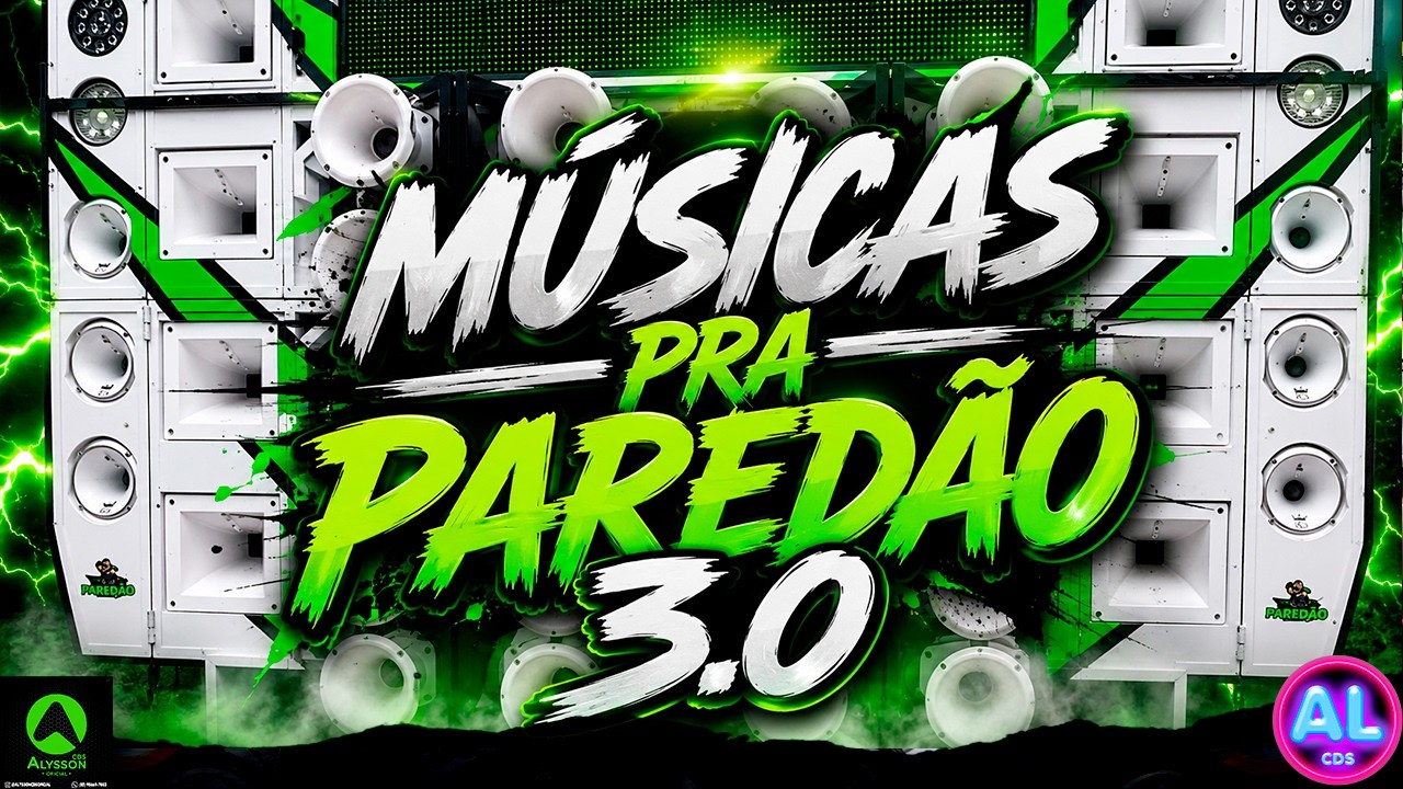 ⁣MÚSICAS PRA PAREDÃO 3.0 - ATUALIZADO MAIO 2026 - AS MAIS TOCADAS DO TIKTOK AS MELHORES PRA PAREDÃO