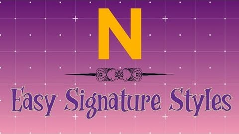 N name Signature | N Signature Styles |N Signature |Letter N
