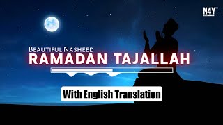 Nasheed Ramadan Tajallah By: Muhammad Al Muqit [English lyrics] Released in Nasheed4You #viral