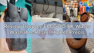Review Deeplee ELEGOO 8K Water Washable Resin, Higher Precision 3D Printer Resin, 405nm Rapid UV Cur