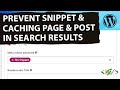 How to stop search engines from showing snippet of wordpress page  post in search results