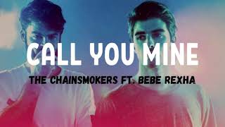 The Chainsmokers ft. Bebe Rexha - Call You Mine (Audio Video)