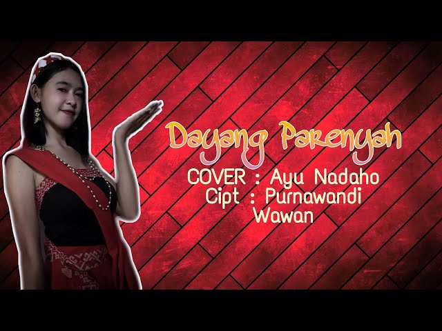 DJ Dayang Parenyah (COVER) Ayu Nadaho ft Mario AJ class=