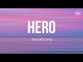 Mariah Carey Hero Lyrics
