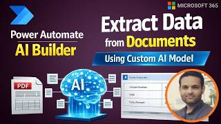 Power Automate AI Builder Tutorial  Extract Data from Documents Using Custom AI Model