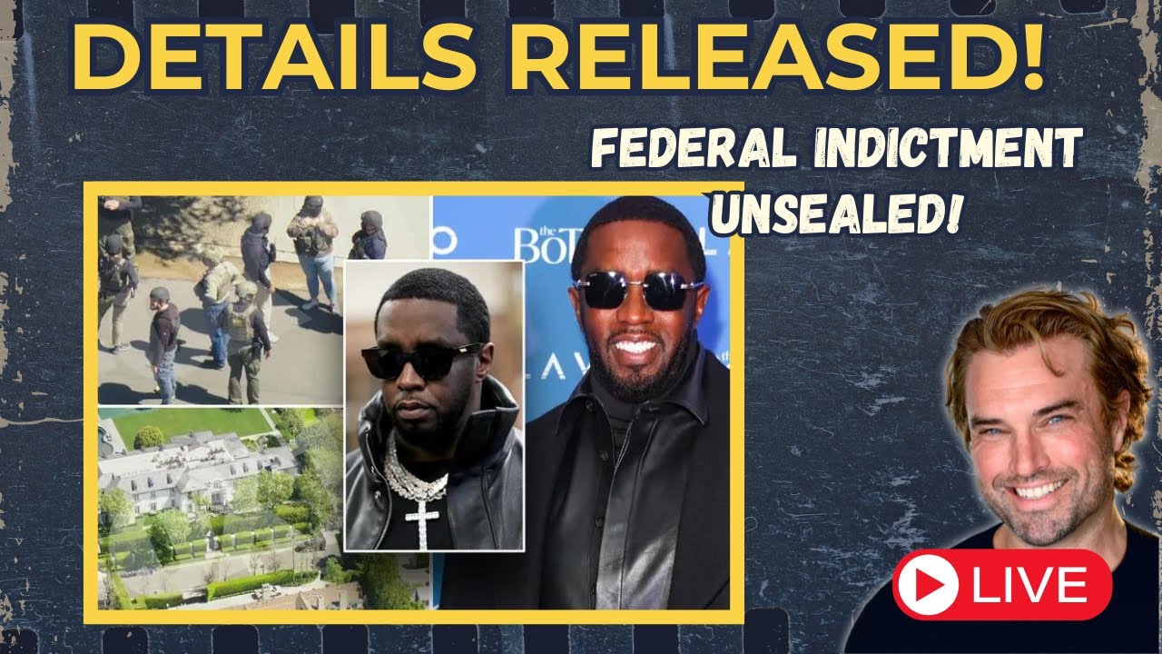 BREAKING! Diddy Indictment Unsealed! BREAKING! Diddy Indictment Unsealed!