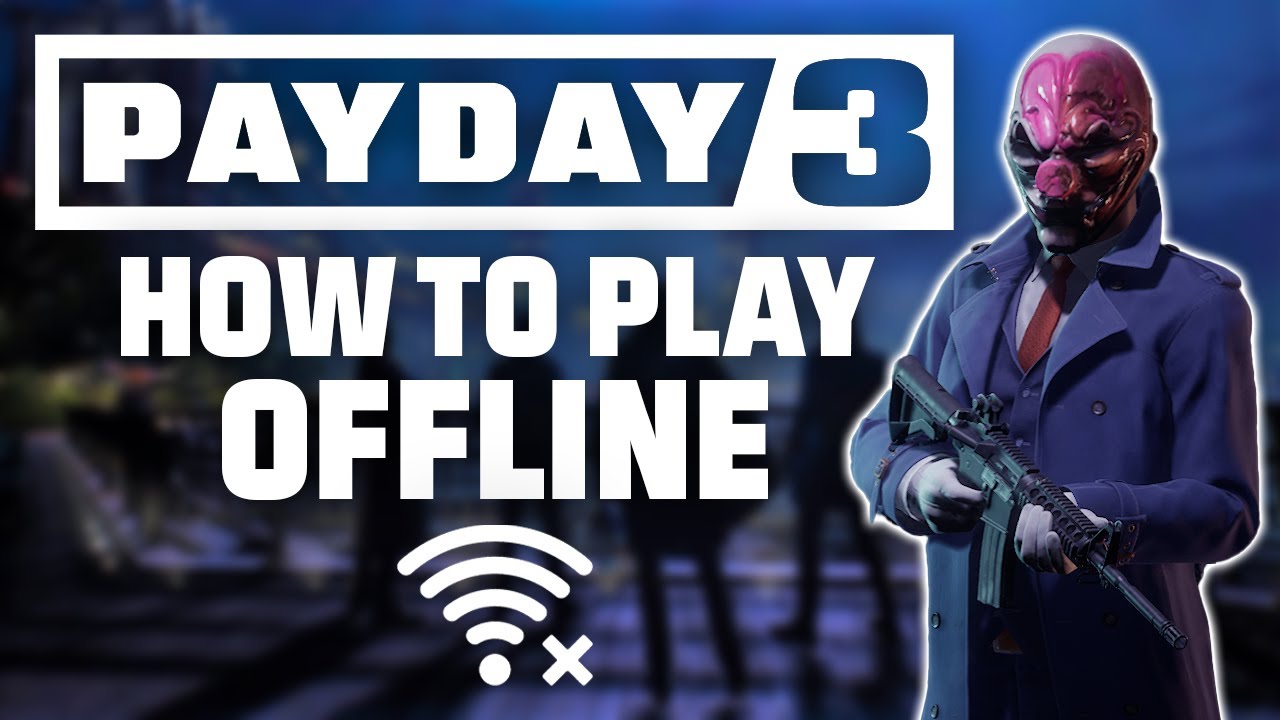 Will Payday 3 consider offline mode after launch issues and fan