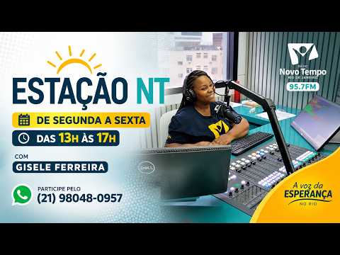 Estação Nt Com Gisele Ferreira |  Rádio Novo Tempo Rio (28-08-26)