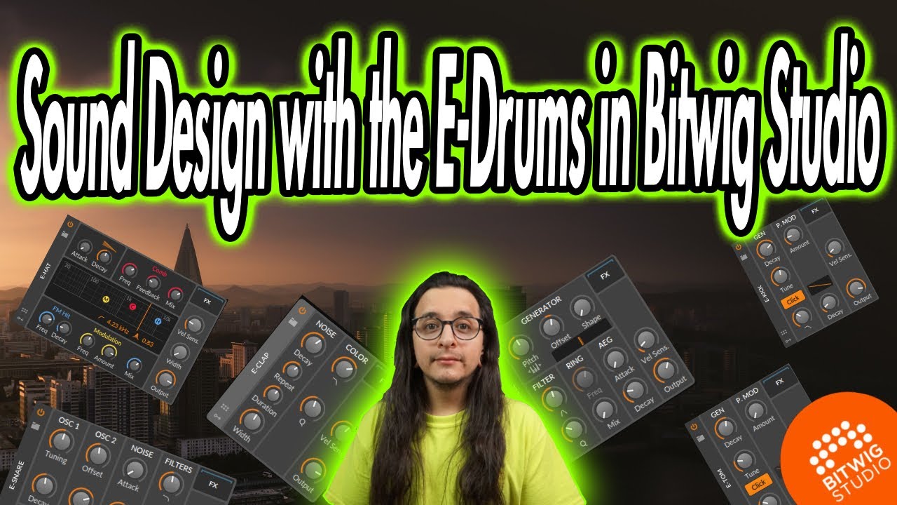 Sound Design with the E-Drums in Bitwig Studio