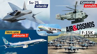 Su-75 en retard, pénurie d'avions de ligne, l'Inde annule ses hélicos russes, F-15K - Air&Cosmos