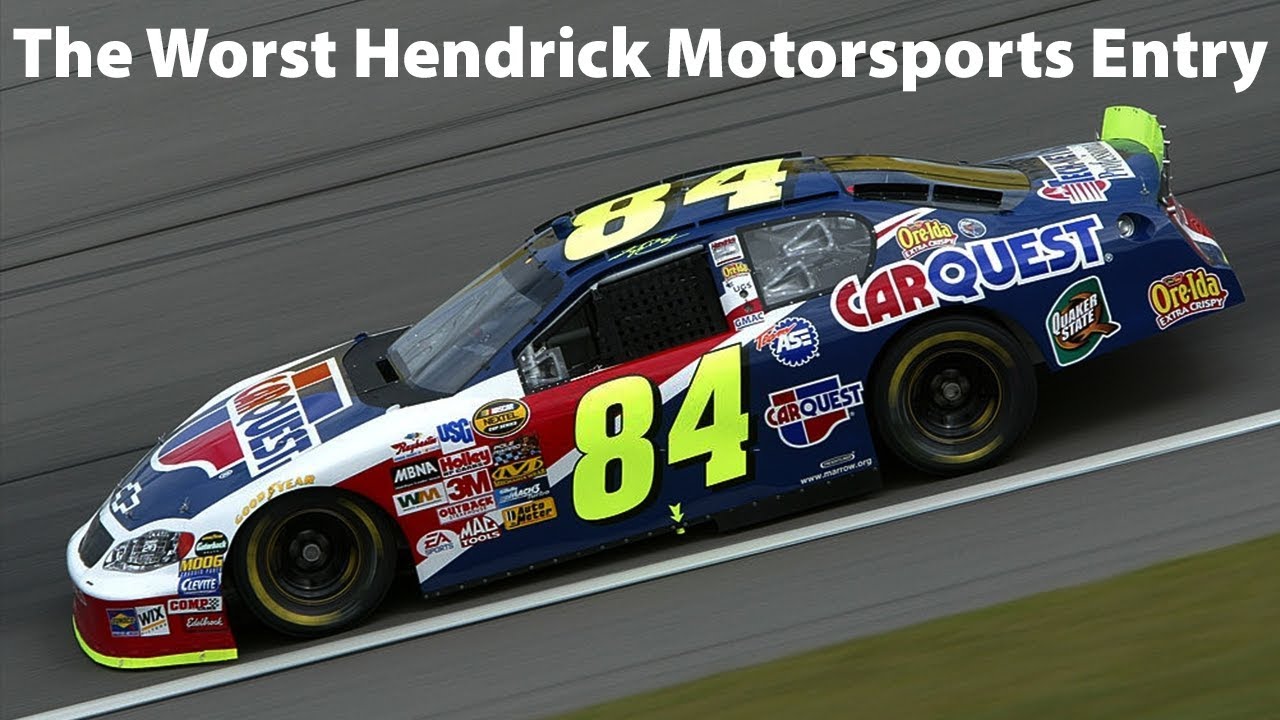 The Worst Hendrick Motorsports Entry