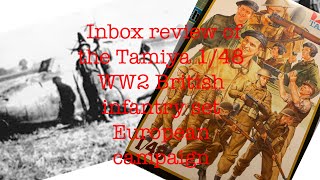 Inbox review of the Tamiya 1/48 WW2 British infantry set European campaign
