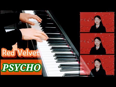 Psycho (피아노 반주와 보컬) - 레드벨벳 (Red Velvet)
