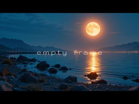 Empty Frame Deep Chillout Mix NetkoDJ 