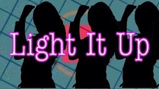 Light It Upjuliaproductions