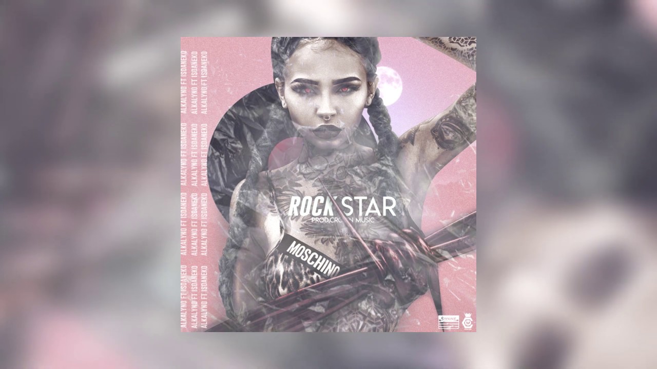 Rockstar - Alkalyno X Isdaneko Prod.(CrownMusic)