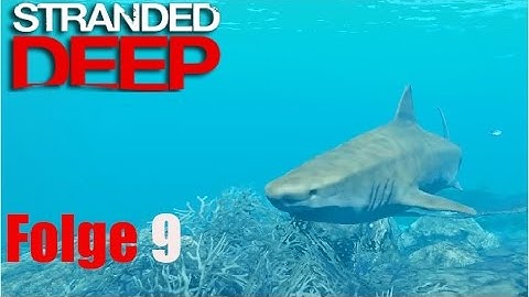 Stranded Deep [0.10] #9 shark attack