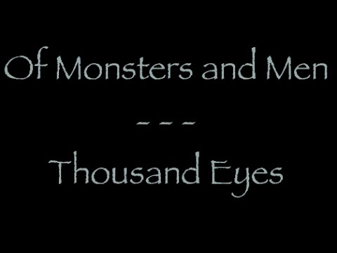 Lyrics traduction française : Of Monsters and Men - Thousand Eyes