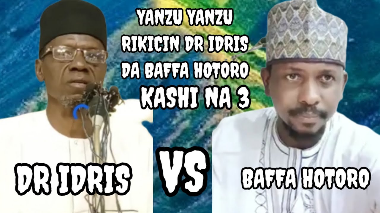 yanzu-yanzu-rikicin-dr-idris-da-baffa-hotoro-kashi-na-3-sun-kara-yin