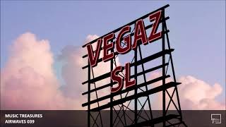 Music Treasures Airwaves 039 - VegaZ SL