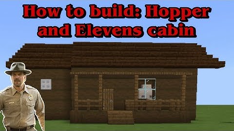 How to Build: Hopper and Elevens cabin in Minecraft from stranger things