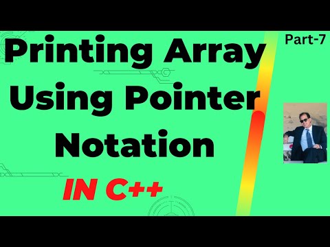 Traversing Array element using Pointer in C++:Part-7 | Printing Array Element using Pointer in C++