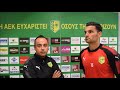 Δηλώσεις Imanol idiakez / Juan Pablo -AEK