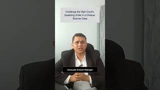 Quashing Petition - Wrongly Decided in Favour of Accused in a Cheque Bounce Case