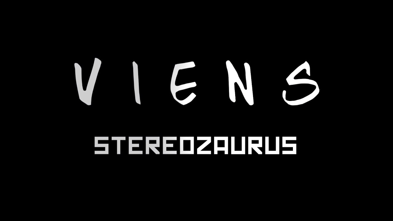 STEREOZAURUS/VIENS