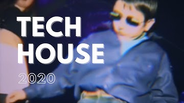 MIX TECH HOUSE 2020 #8 (Camelphat, Torren Foot, Cardi B, Pax, Muus, Kevin McKay...)