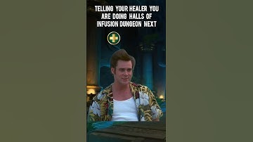 telling your healer you are doing a halls of infusion dungeon next #wow #worldofwarcraft #warcraft