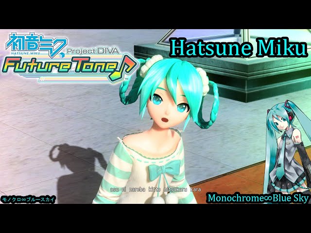 Project Diva Future Tone- Hatsune Miku- モノクロ∞ブルースカイ