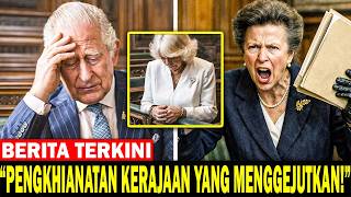 Putri Anne MEMBONGKAR Kerajaan Camilla Senilai $1 Miliar! Charles MEMENJARAKANNYA!