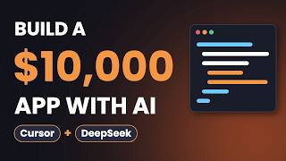How To Build A $10,000 App with AI (Cursor + DeepSeek)