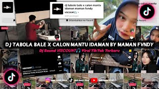 Download Lagu DJ TABOLA BALE X CALON MANTU IDAMAN BY MAMAN FVNDY || DJ SOUND šššš¾ššššš§ VIRAL TIKTOK TERBARU MP3 Download Lagu DJ TABOLA BALE X CALON MANTU IDAMAN BY MAMAN FVNDY || DJ SOUND šššš¾ššššš§ VIRAL TIKTOK TERBARU MP3
